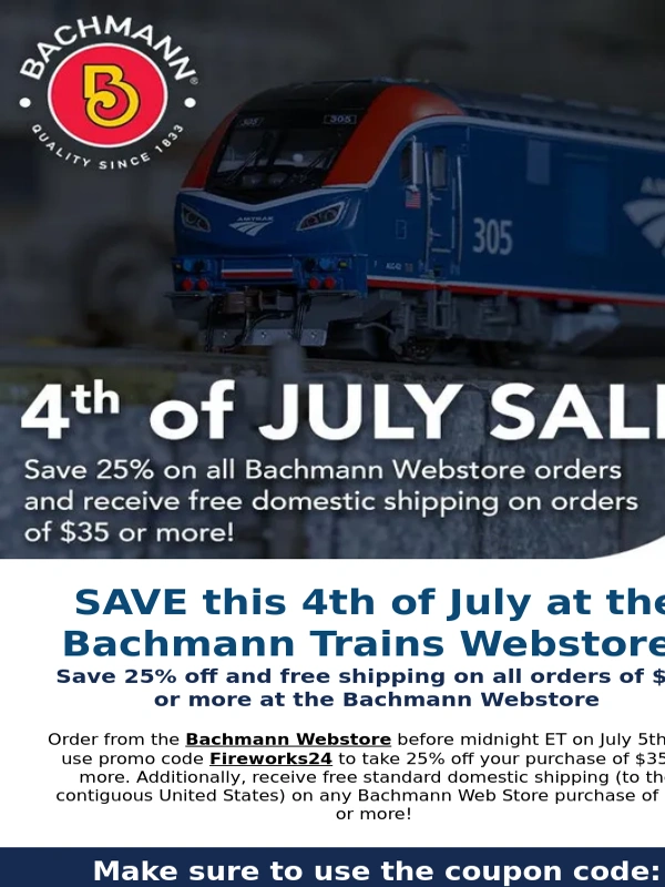 Bachmann Trains - SAVE this Fourth of July!