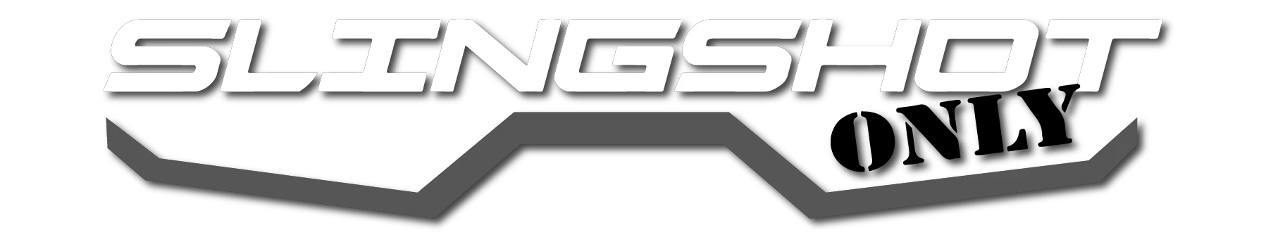 Slingshot Only