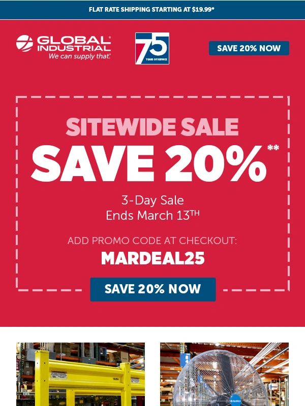 Global Industrial - Our Sitewide Sale Has Begun! Unlock 20% OFF Sitewide