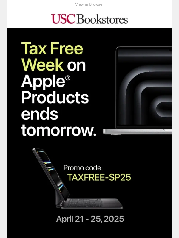 USC Bookstore - Ends Tomorrow! Apple Tax Free Week
