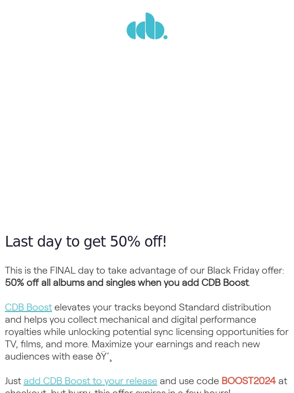 CD Baby - Don’t wait—final hours for 50% off your next music release