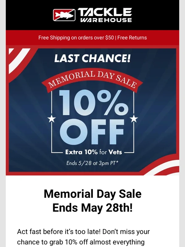 Tackle Warehouse - Last Chance! 10% Off + Extra 10% Off for Veterans!