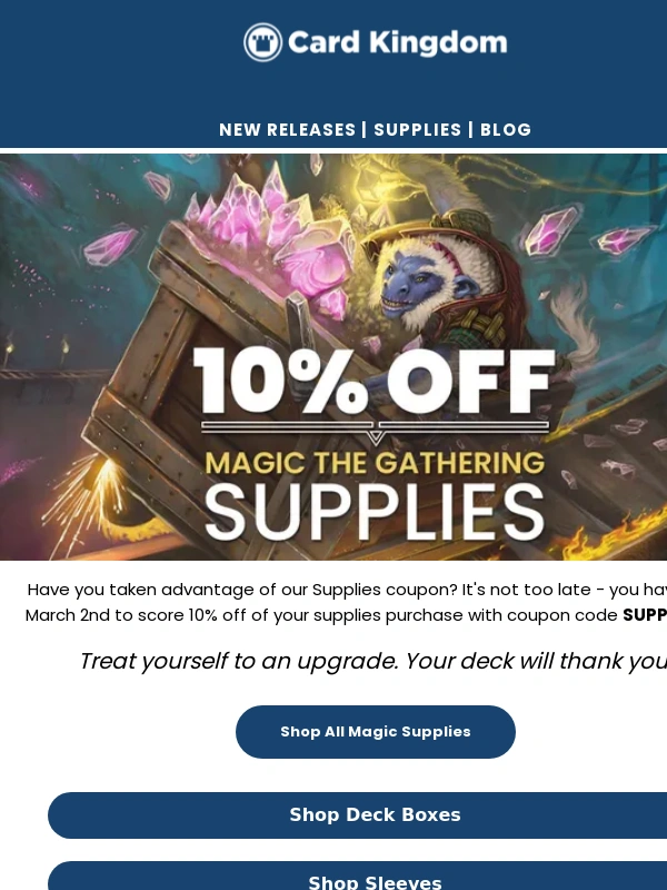 Card Kingdom - Have you activated your 10% off Magic supplies?