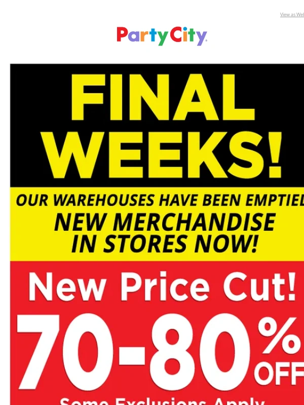 Party City - 70-80% off – our deepest discounts yet!
