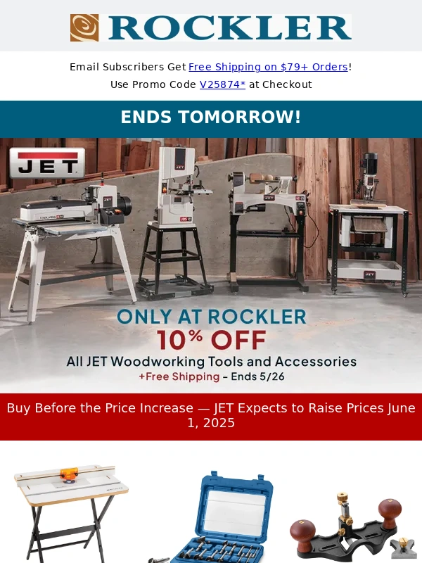 Rockler - Memorial Day Deals + Exclusive Jet Sale End Tomorrow!