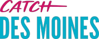Catch Des Moines