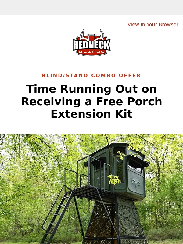 Redneck Blinds - Reminder: Free Porch Extension Special Ending Soon