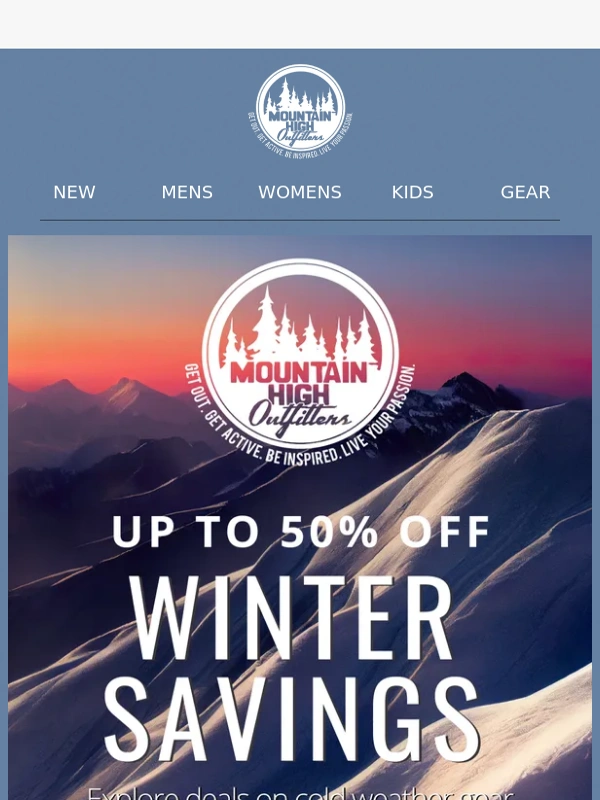 Mountain High Outfitters - Winter Savings up to 50% OFF ❄️?