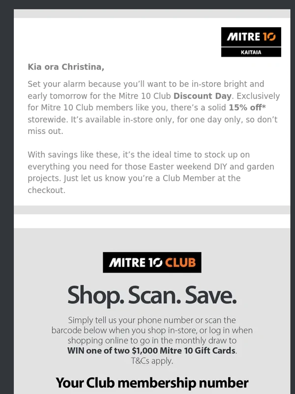 Mitre 10 - 15% off Friday only,exclusive to Club Members!