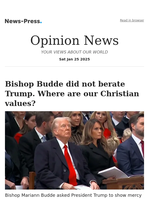 News Press - Opinion News: Bishop Budde did not berate Trump. Where are our Christian values?