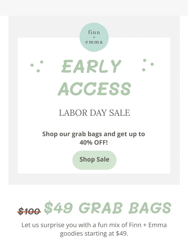 Finn + Emma - Don't Miss Out On These Big Savings!