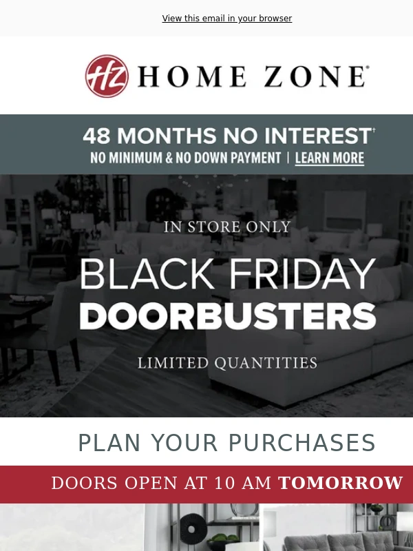 Home Zone Furniture - Get Ready: Black Friday Doors Open at 10 AM!
