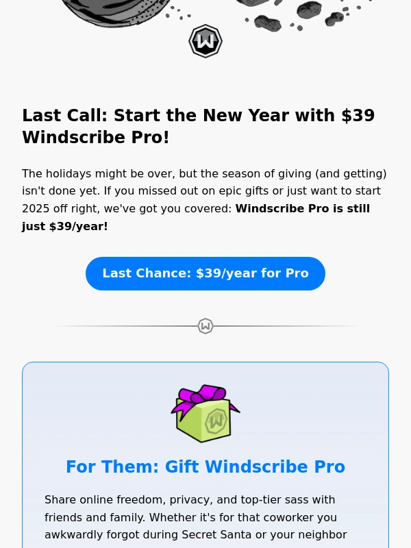 Windscribe - Wrap Up the Holidays: $39 Windscribe Pro Ends Monday!