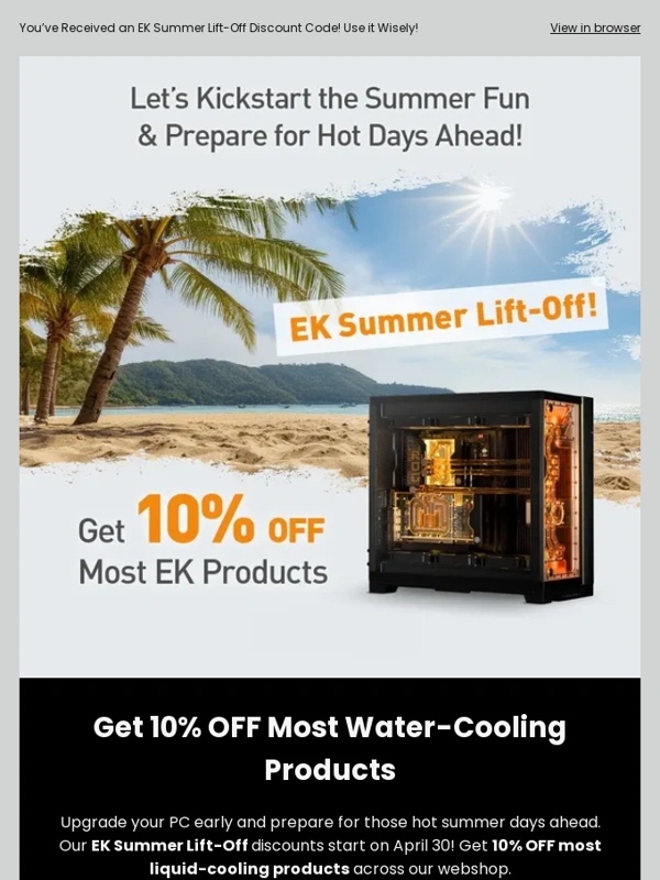 Ekwb - ? Get 10% OFF ? Let’s Kickstart the Summer Fun!