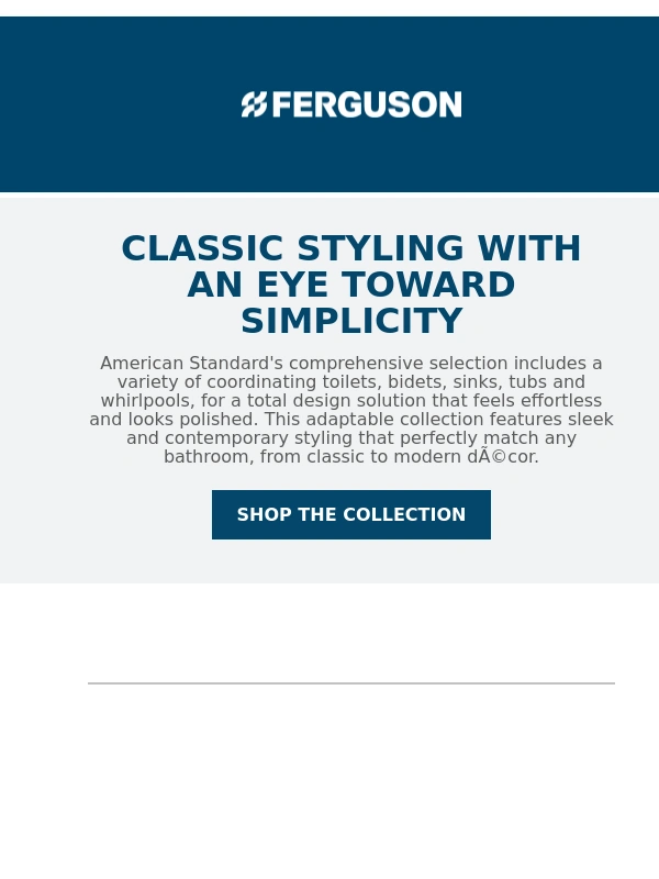 Ferguson - Bathroom Essentials by American Standard