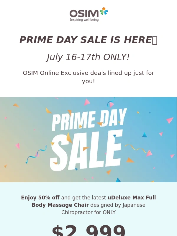 OSIM - Prime Day Deals is Actually Here! OSIM Online Exclusive Offer