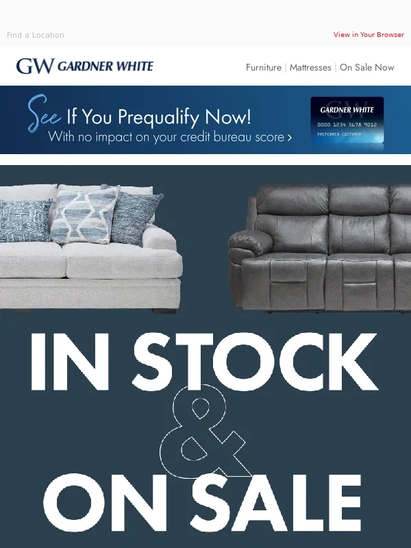 Gardner White - In Stock & On Sale ?