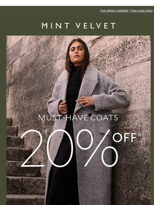 Mint Velvet - 20% off* must-have coats