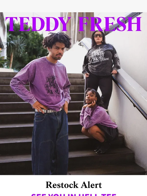 Teddy Fresh - Look who’s back… ??