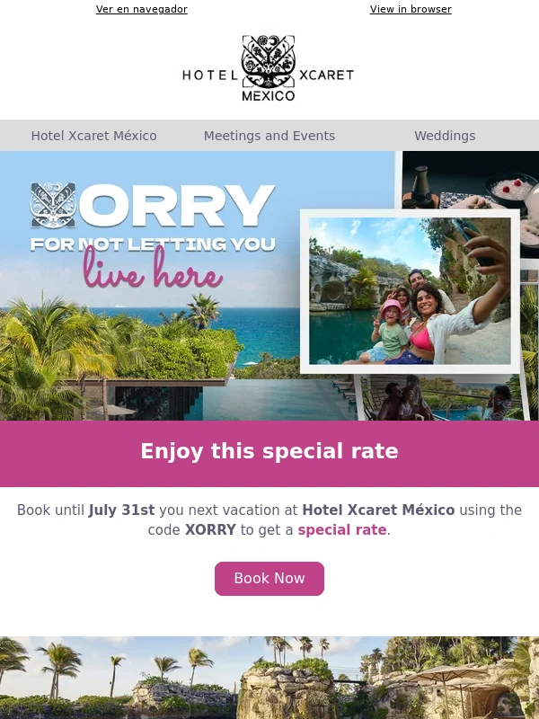 Hotel Xcaret Mexico - XORRY for not letting you live here