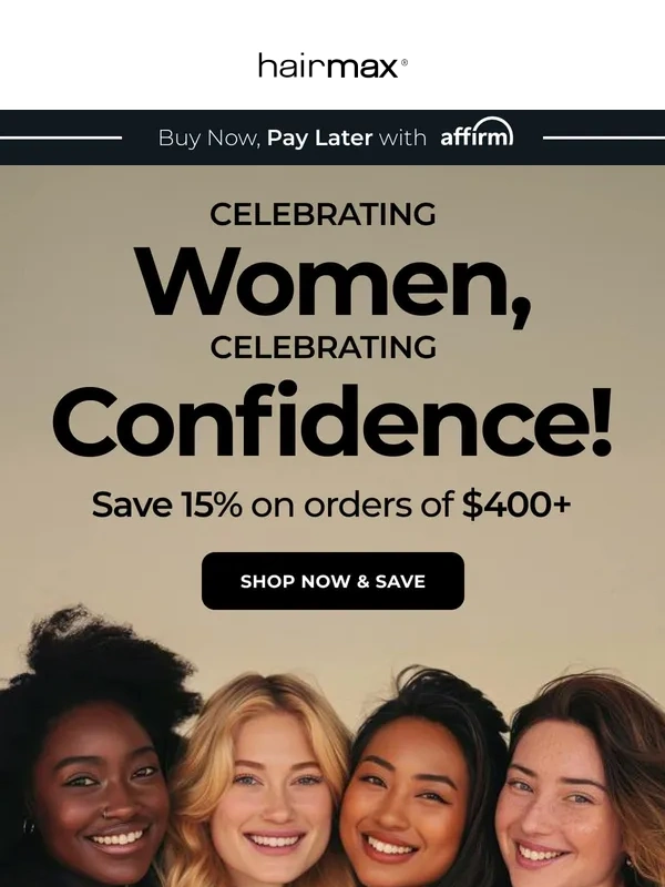 HairMax - Celebrate Women,Celebrate Confidence – 15% OFF Hair Regrowth