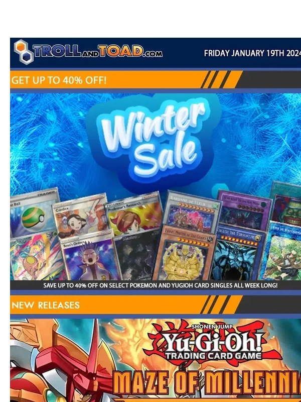 Troll And Toad - Get Up To 40% Off In Our Winter Sale! Yugioh Maze of Millennia Out Now! Preorder Pokemon Paldean Fates Card Singles!