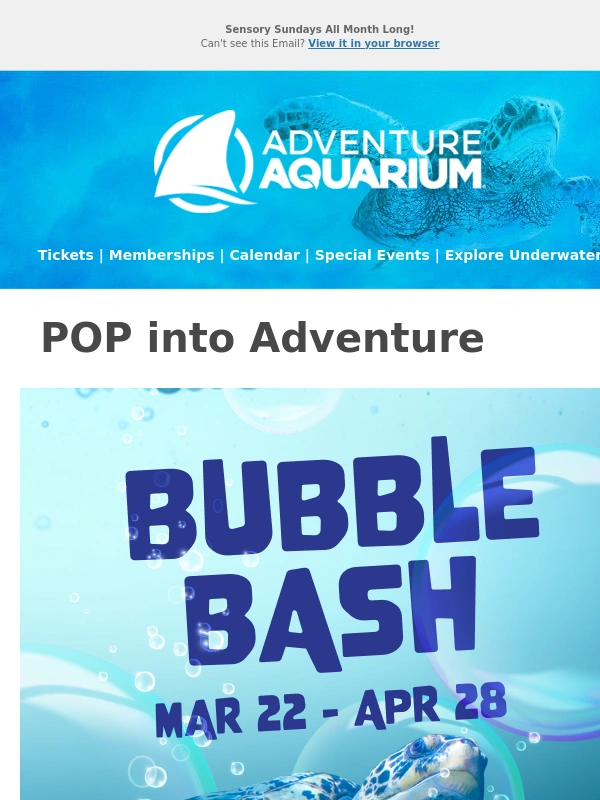 Adventure Aquarium - POP by for a Fin-credible time ??