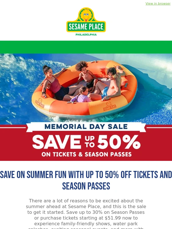 Sesame Place - ?MEMORIAL DAY SALE FINAL HOURS! Save up to 50% on Tickets & Season Passes?