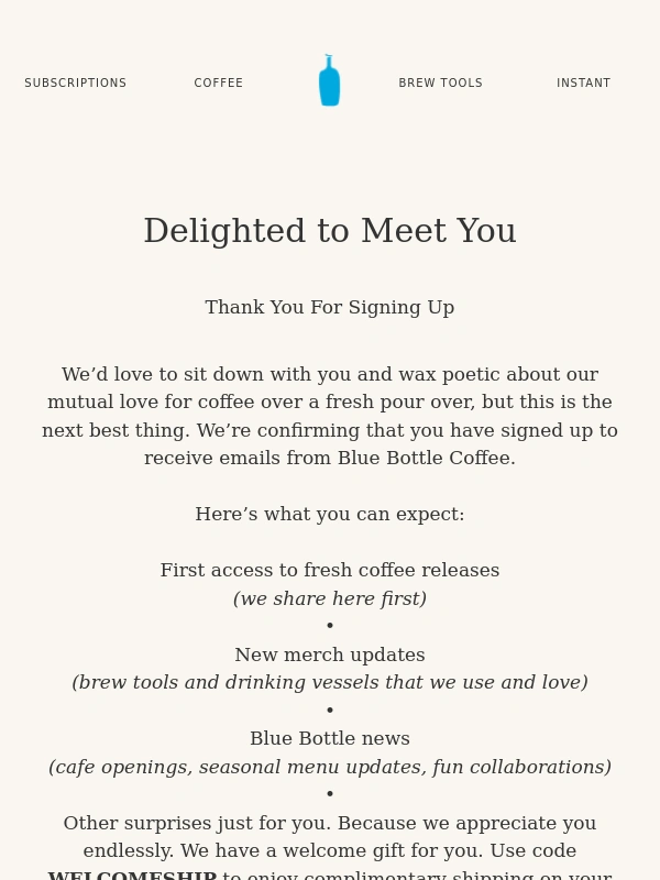 Blue Bottle Coffee - Thank You For Signing Up