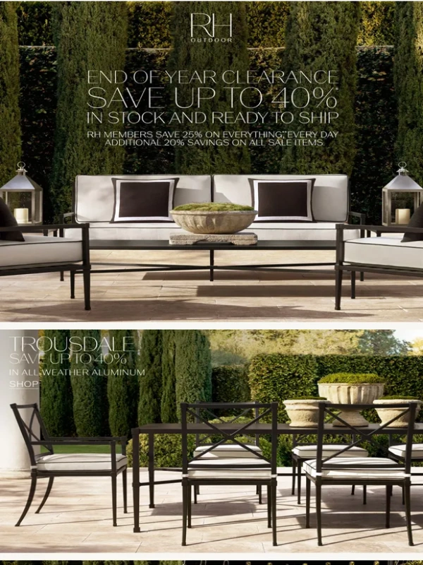 RH - Save Up to 40% on Outdoor Collections. In-Stock & Ready to Ship