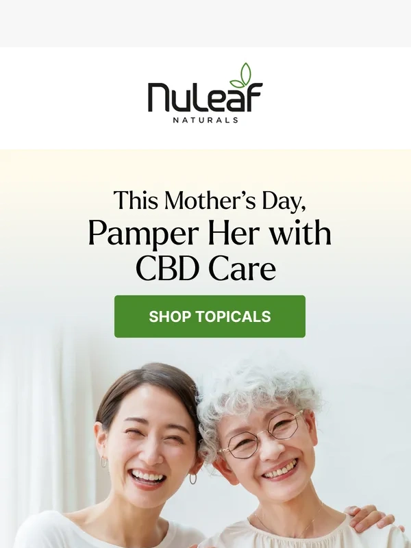 NuLeaf Naturals - Show Mom She's Loved with NuLeaf ?