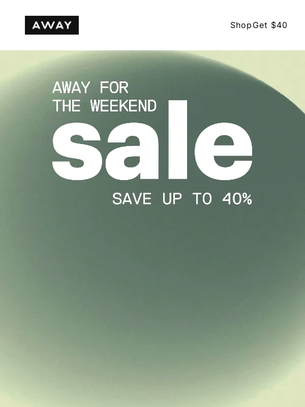 Away - ICYMI: Save up to 40%