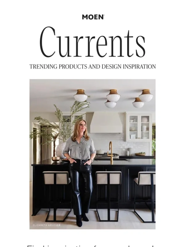 Moen - JUST IN | Trending Products and Design Inspiration
