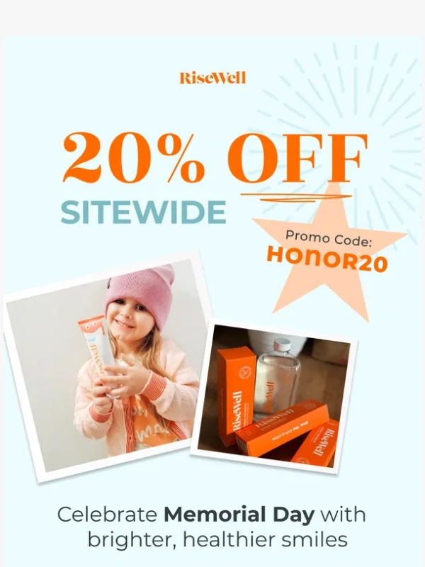 Risewell - ?20% OFF ~ Memorial Day Smiles Start Here!