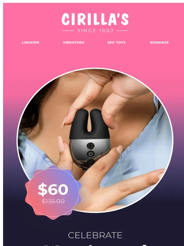 Cirilla's - ? Hot Deals for National Sex Toy Day—Shop Now!