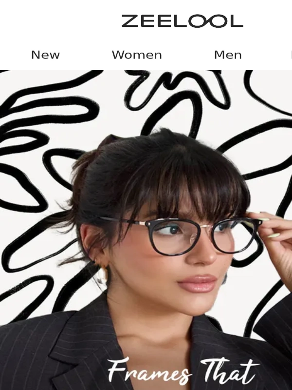 Zeelool - Frames That Tell Your Story