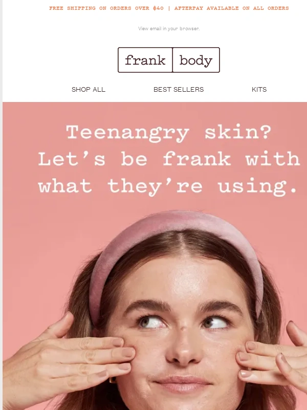 Frank Body - ? When teenage skin is as angsty as they are