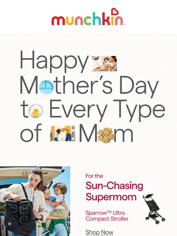 Munchkin - We’re kicking off our Mother’s Day Sale early