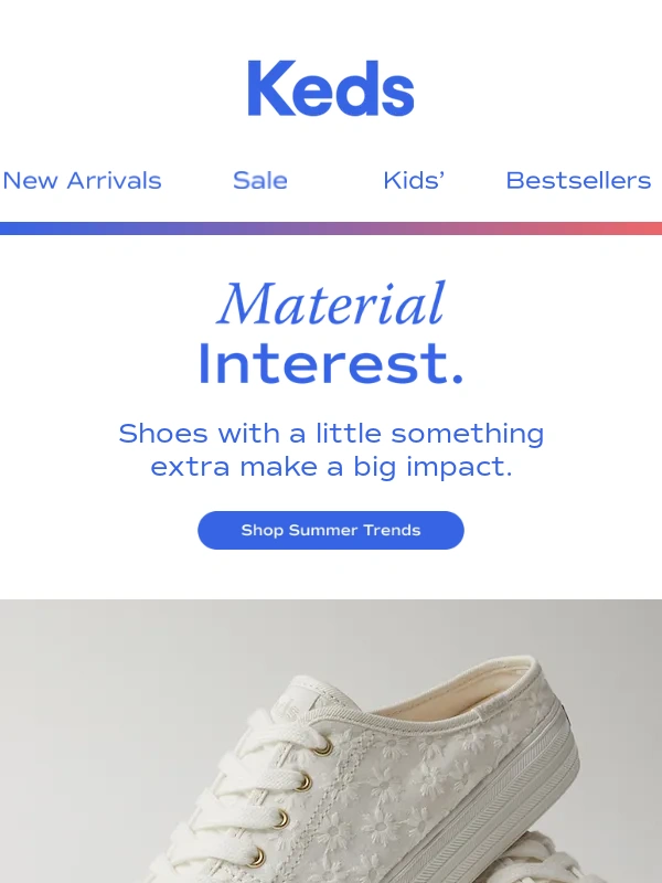 Keds - Summer’s trending materials