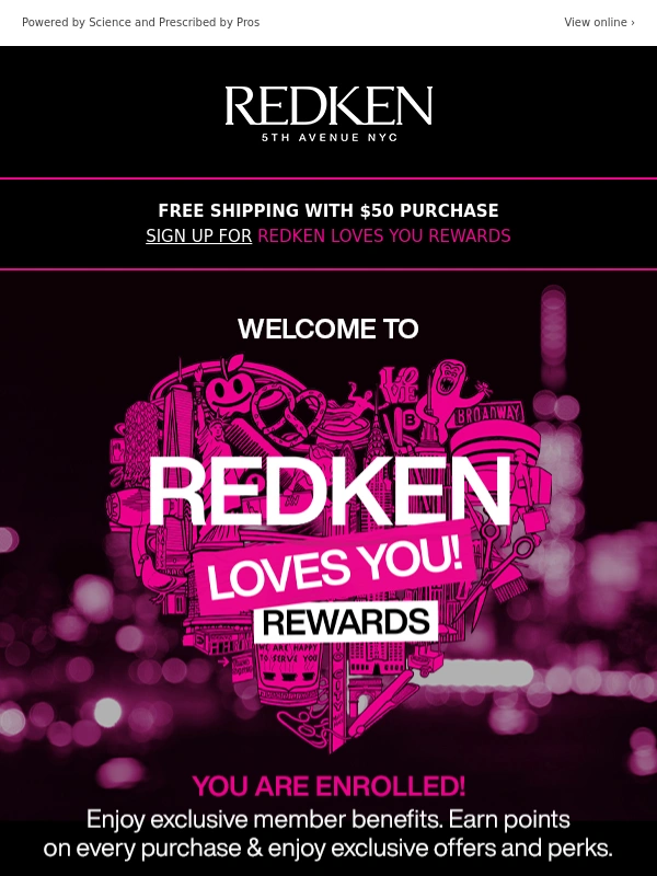 Redken Shampoo - Karl,Welcome to Redken Loves You Rewards! Discover The Perks that Await You!