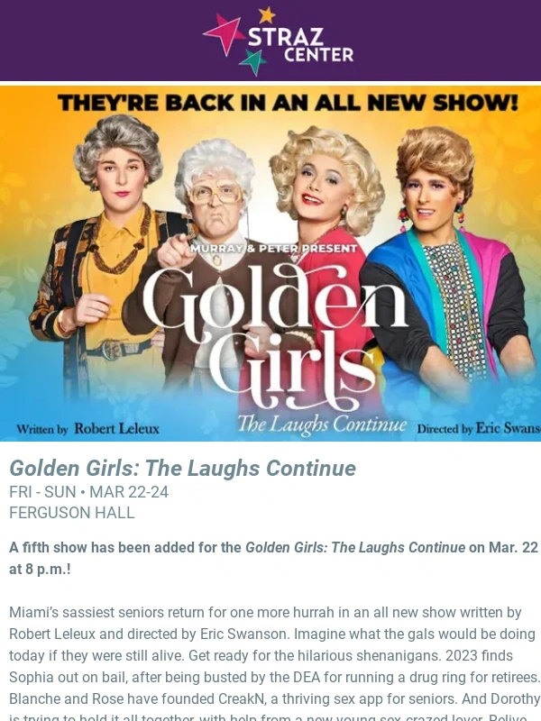 Straz Center - Fifth Show Added - Golden Girls The Laughs Continue