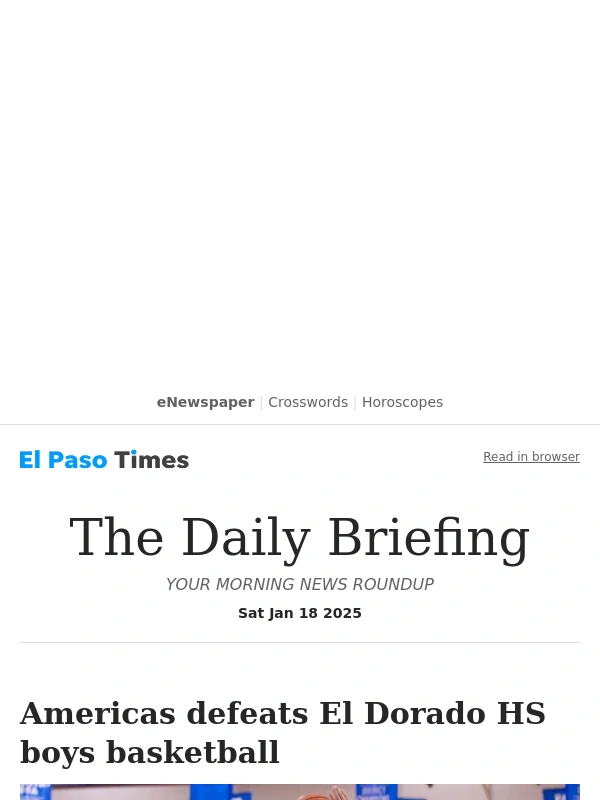 El Paso Times - Daily Briefing: Americas defeats El Dorado HS boys basketball