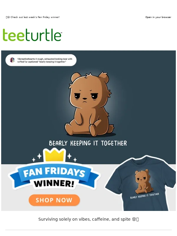 TeeTurtle - When you're bearly keeping it together