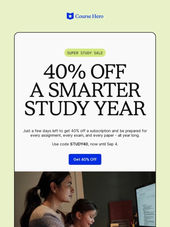 Course Hero - You just scored 40% off ? Grab it now