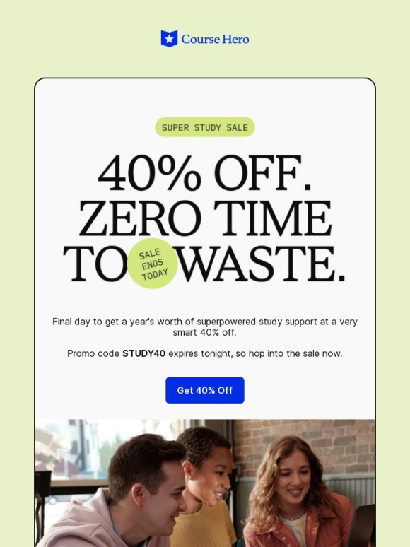 Course Hero - Final chance for 40% off a year of Course Hero ?‍♀️