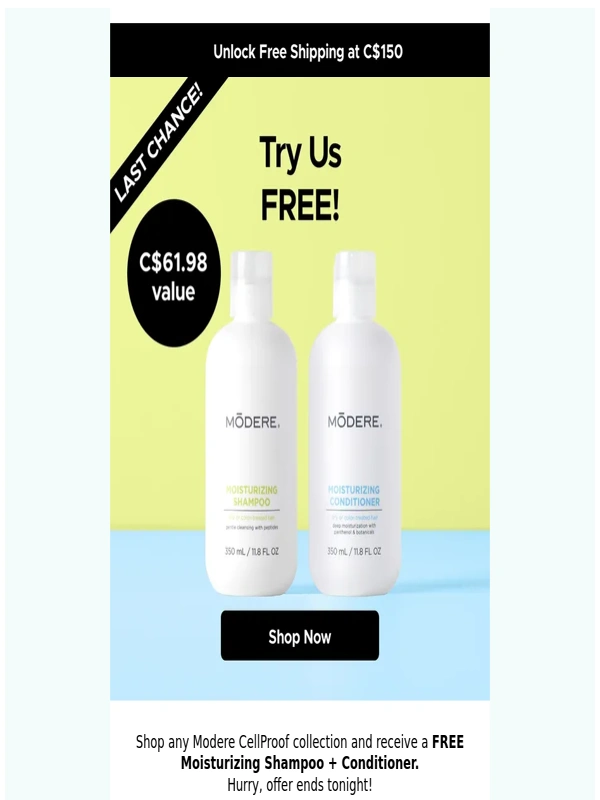 Modere - Last chance! FREE Shampoo + Conditioner ends tonight!