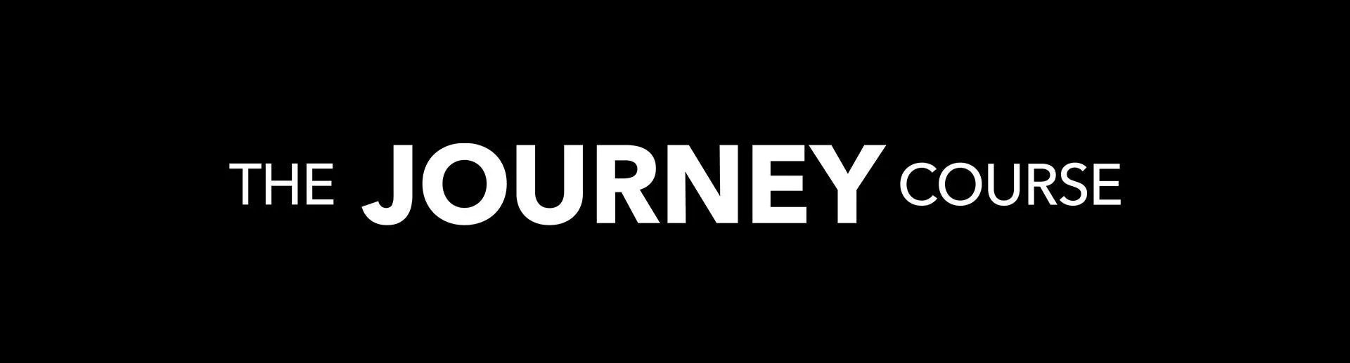 The Journey Course