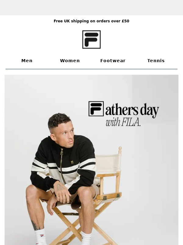 FILA - For the Dad Who Does It All ?