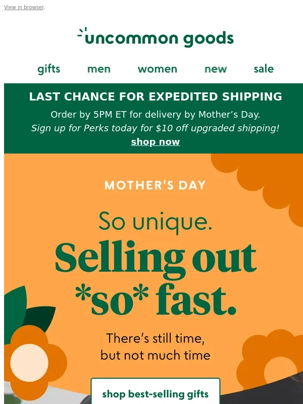 UncommonGoods - Eeep! Our Mother's Day bestsellers are almost sold out!