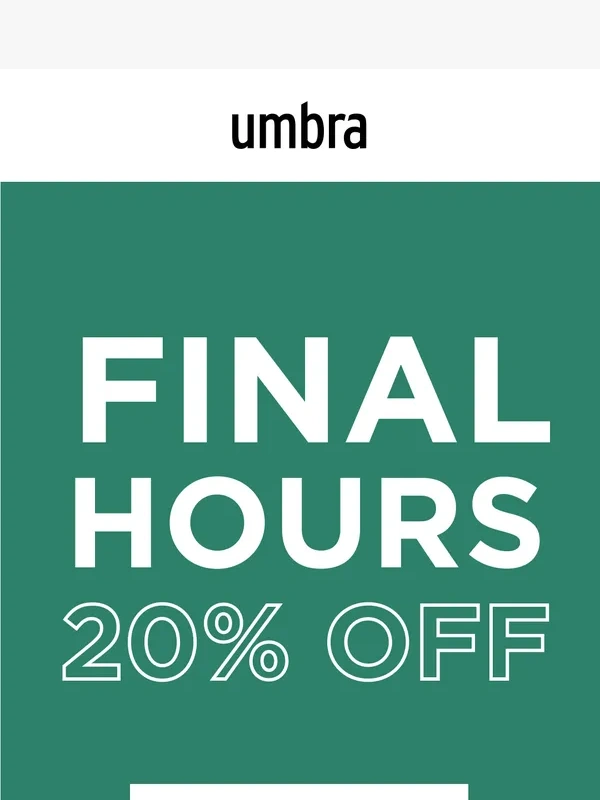 Umbra - Final Hours for 20% Off